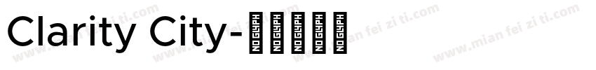 Clarity City字体转换